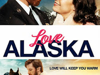 [HD] Love Alaska 2019 Pelicula Completa En Español Gratis