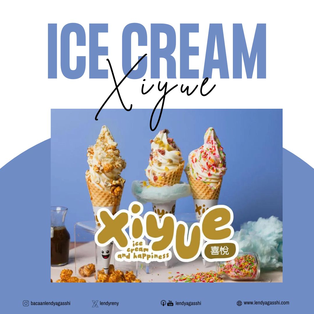 Rasa es krim dan minuman terfavorit di Xiyue