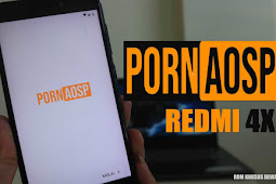 Rom Pornaosp Redmi 4X Unofficial By Bikram M