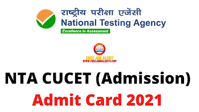 Sarkari Exam: NTA CUCET (Admission) Admit Card 2021