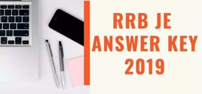 RRB JE Answer Key 2019 CBT-1 Download for Railway JE