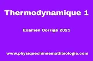 Examen Corrigé Thermodynamique 1 2021 PDF