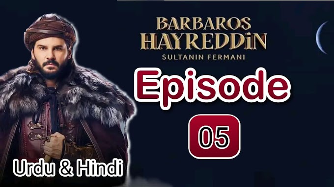 Barbarossa Season 2 Episode 5 In Urdu & Hindi