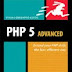 PHP 5 Advanced: Visual QuickPro Guide