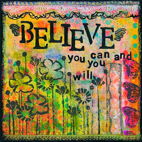Believe That You Can and You Will