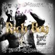 Rich Boy - Bigger Than The Mayor