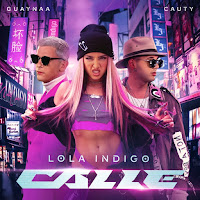Lola Índigo, Guaynaa & Cauty - CALLE - Single [iTunes Plus AAC M4A]