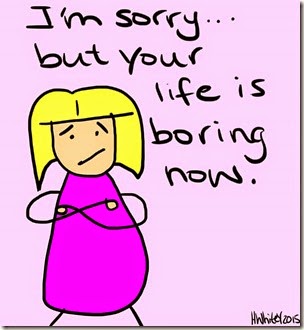 ThatWhiteGirl - goings ons - I'm sorry but your life is boring