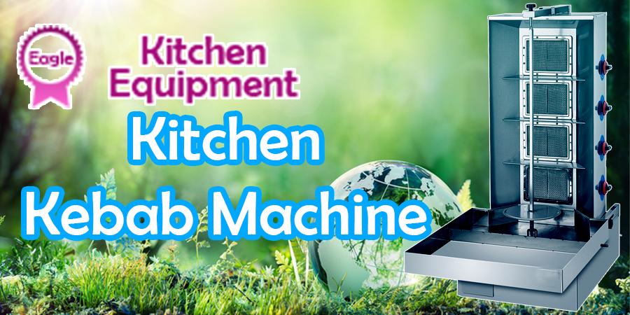 Kitchen Kebab Machine  Commercial Kitchen Equipment
