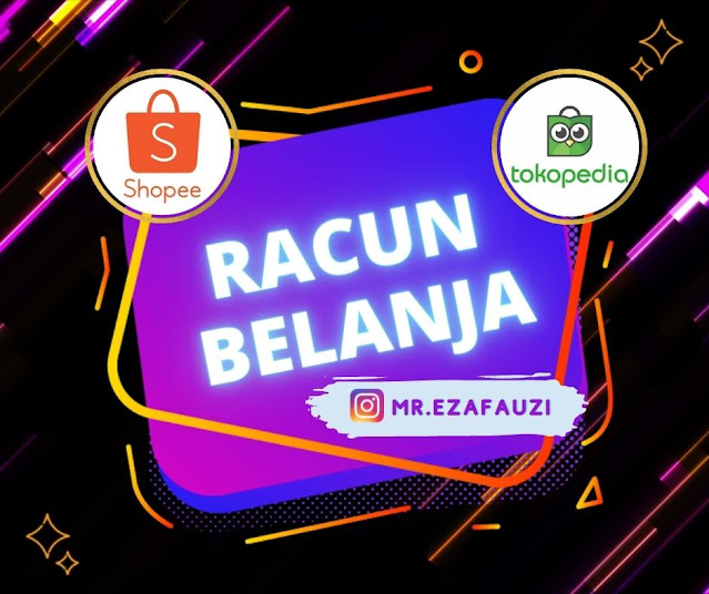 Racun Belanja Shopee dan Tokopedia