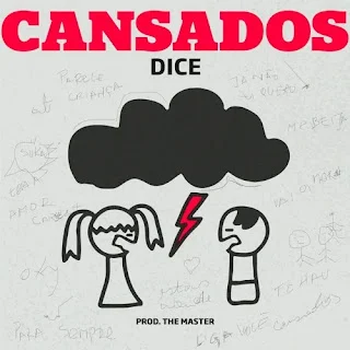 Dice - Cansados (2023)