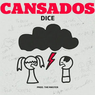 (R&B) Cansados - Dice (2023)
