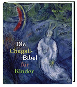 Die Chagall-Bibel für Kinder