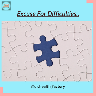 excuse for difficulties