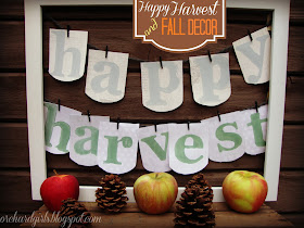 Happy Harvest and Fall Decor