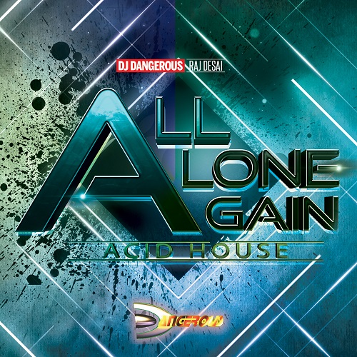 All Alone Again (Acid Dance)