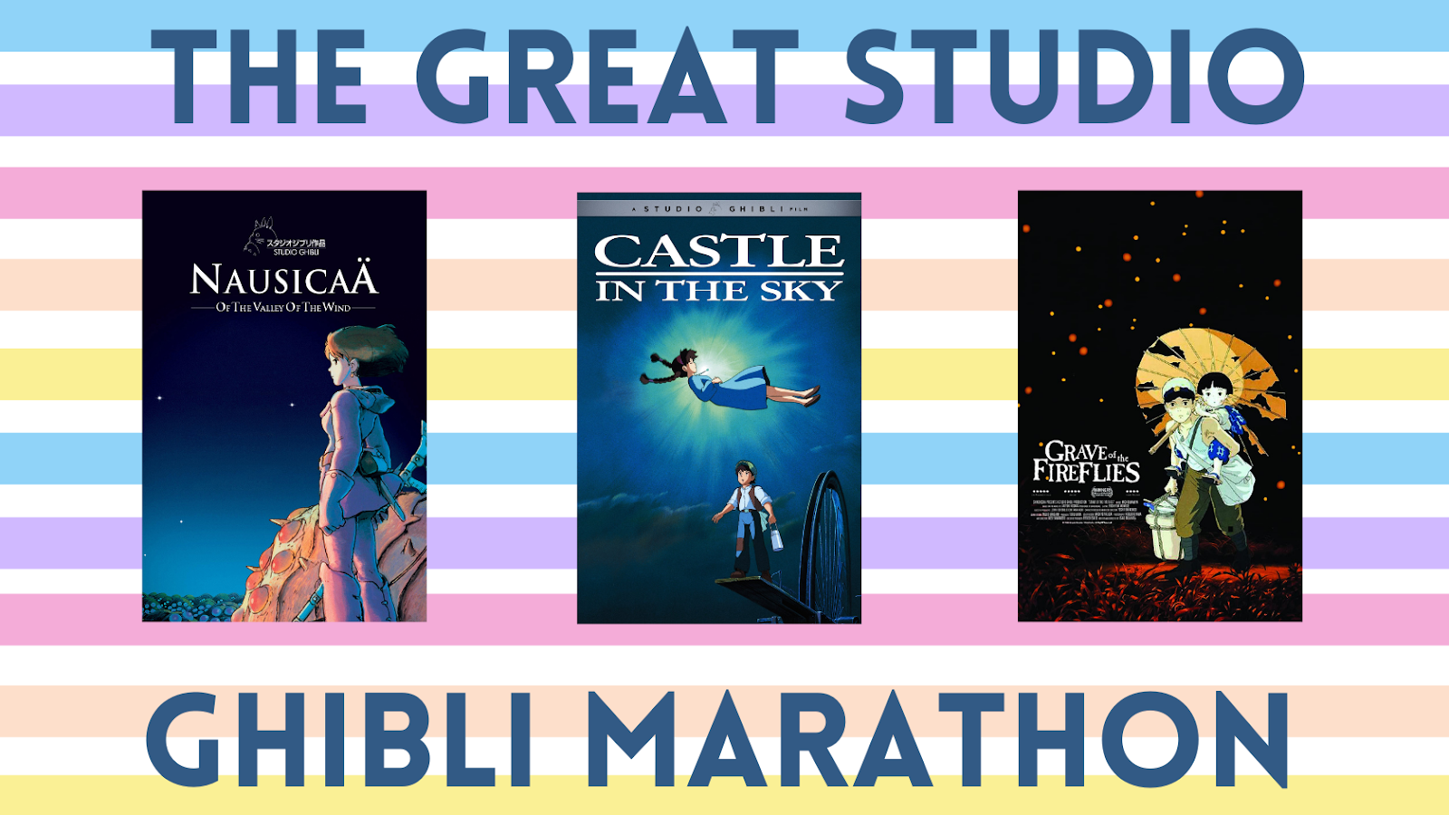 The Great Studio Ghibli Marathon, Part 1