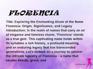 meaning of the name FLORENCIA