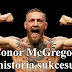 Conor McGregor - historia sukcesu