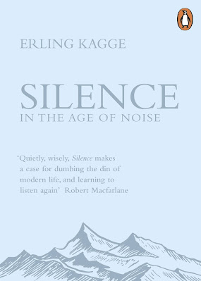 Erling Kagge: Silence - In the Age of Noise