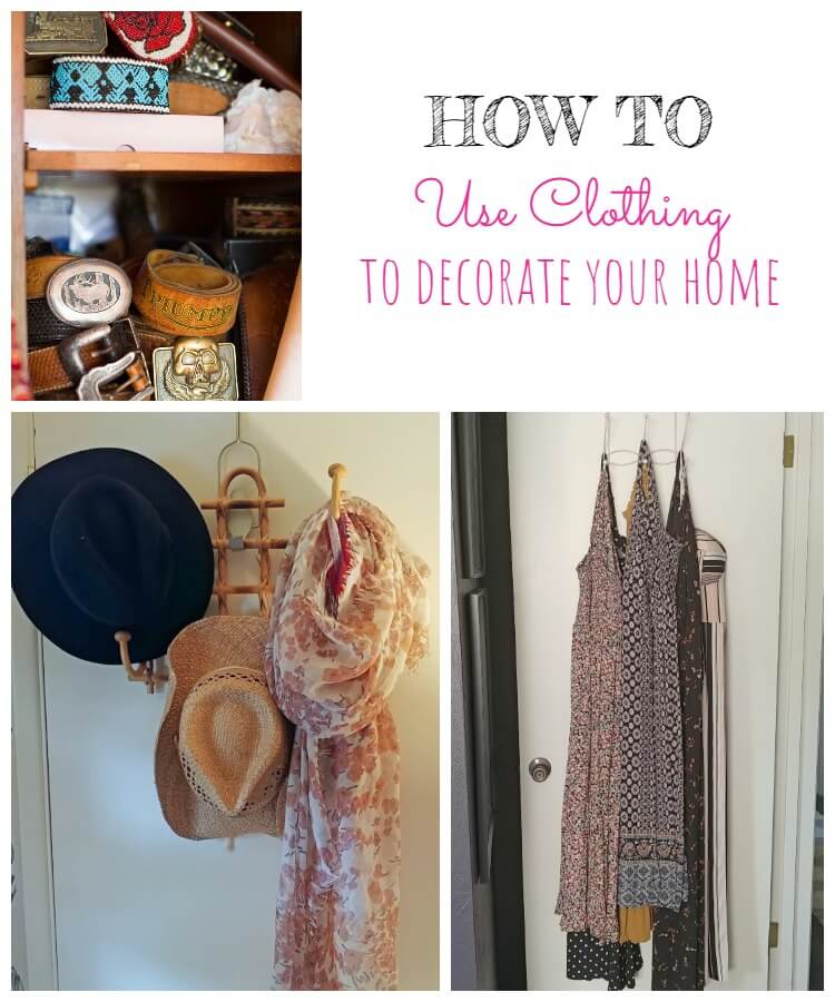 How to Use Clothing to Decorate Your Home