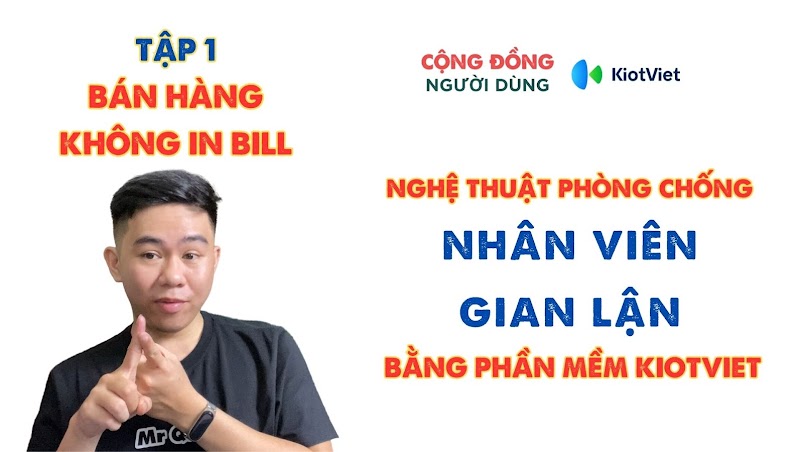 Gian Lận Với KiotViet: Tính Tiền Bằng Miệng