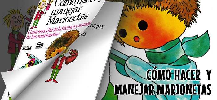 Libro Cómo hacer y manejar marionetas