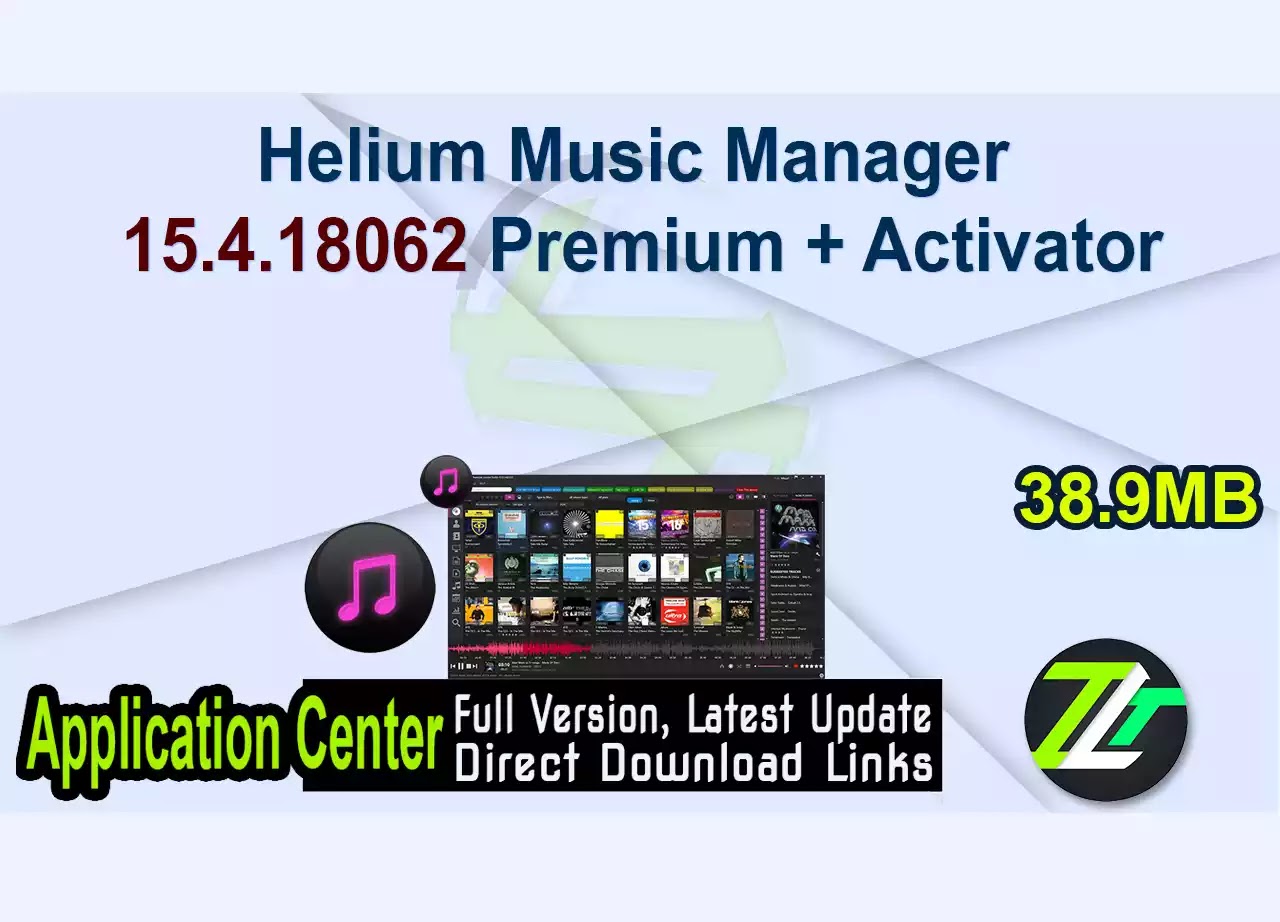 Helium Music Manager 15.4.18062 Premium + Activator