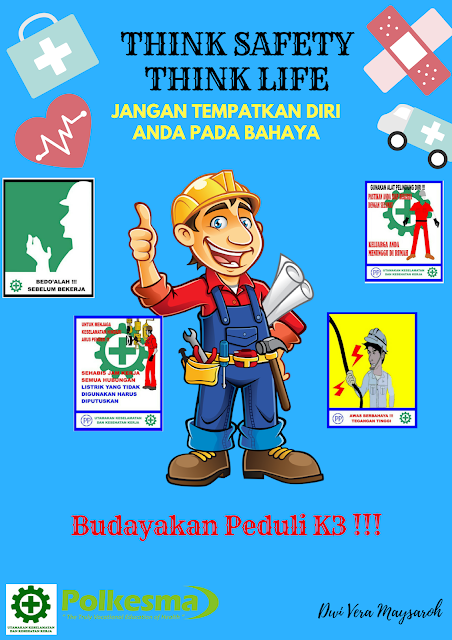 KESEHATAN DAN KESELAMATAN KERJA  DI PERUSAHAAN POSTER K3 