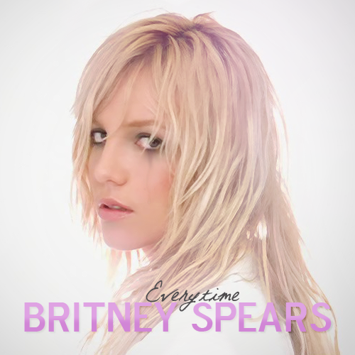 Britney Spears Everytime FanMade Single Cover Made by OTHER COVERS