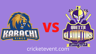 Karachi Kings vs  Quetta Gladiators