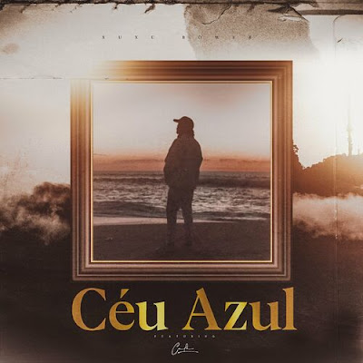 Xuxu Bower - Céu Azul (feat. Cali John) 2022 [Baixar]