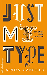Just My Type: Ein Buch über Schriften