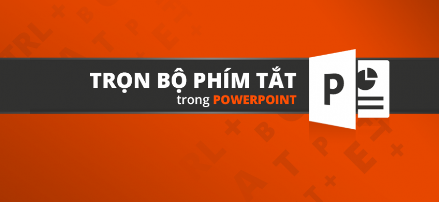 Tổng hợp phím tắt hữu ích khi sử dụng trong PowerPoint