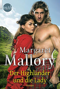 Der Highlander und die Lady: Historischer Liebesroman (Douglas-Legacy-Serie 1)