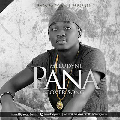 AUDIO SONG | Melodyne - Pana (Swahili Vision Cover) | DOWNLOAD MP3