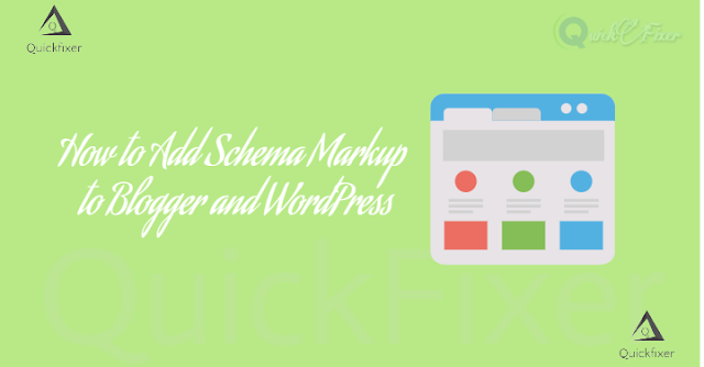 How to Add Schema Markup to Blogger and WordPress 