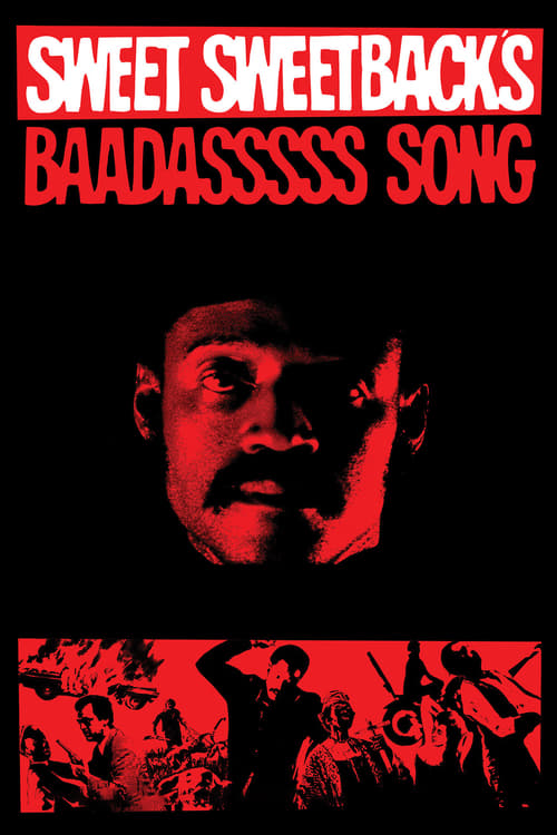 Sweet Sweetback's Baadasssss Song 1971 Film Completo Download