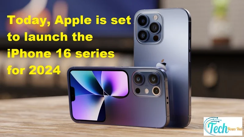 Today, Apple is set to launch the iPhone 16 series for 2024
