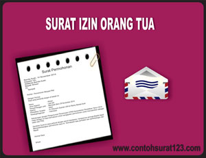 Macam Contoh Surat Izin Orang Tua - Contoh Surat