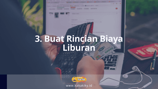 buat rincian biaya liburan