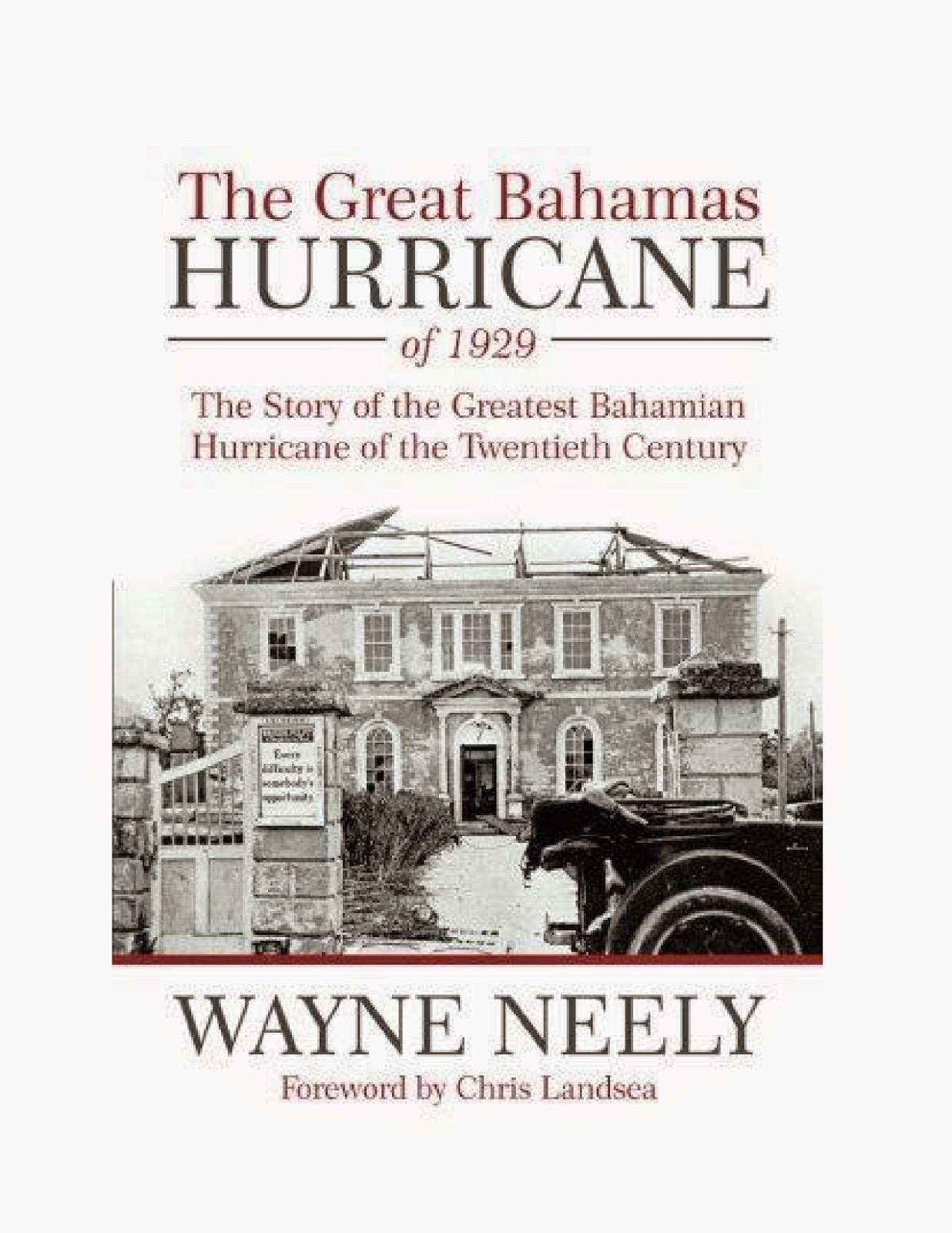 http://www.amazon.com/Great-Bahamas-Hurricane-1929-Twentieth-ebook/dp/B00HF0JT1O/ref=la_B001JS19W0_1_2?s=books&ie=UTF8&qid=1408989519&sr=1-2