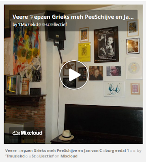 https://www.mixcloud.com/straatsalaat/veere-epzen-grieks-meh-peeschijve-en-jan-van-cburg-eedal-1/ 