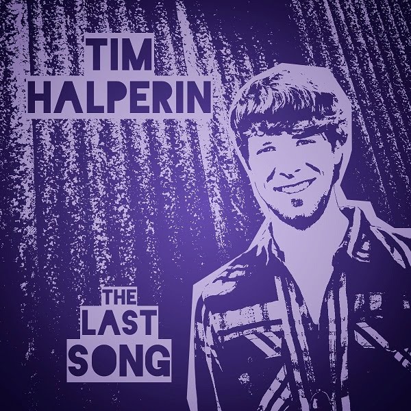 Tim Halperin - The Last Song Lyrics