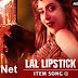 Lal Lipstick Song Lyrics - Ami Neta Hobo (2018) Bangla Movie