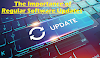  The Importance of Regular Software Updates