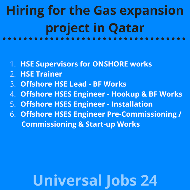 Hiring for the Gas expansion project in Qatar