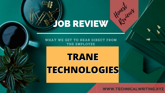 My Job Review | Technical Writing | Trane Technologies