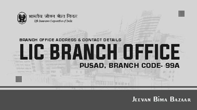 LIC Branch Office Pusad 99A
