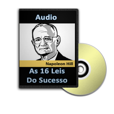 AUDIO AS 16 LEIS DO SUCESSO DE NAPOLEON HILL